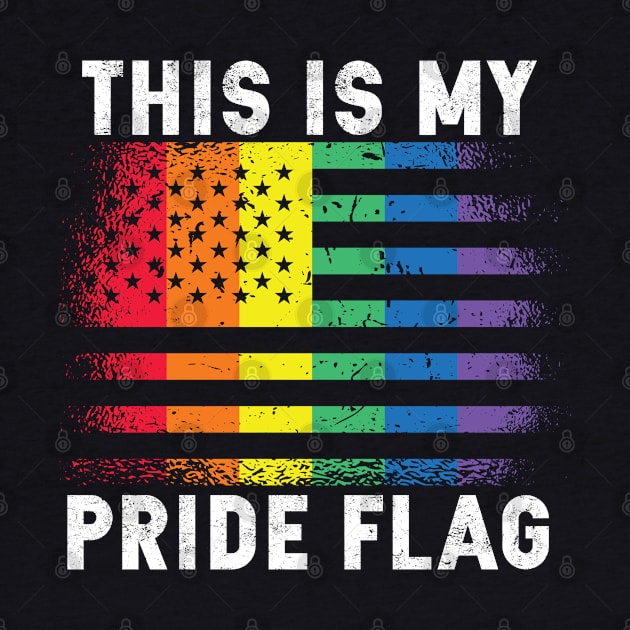 This Is My Pride Flag LGBT Pride American Flag Celebrate Independence Day 4th of July by Jhosetoo 